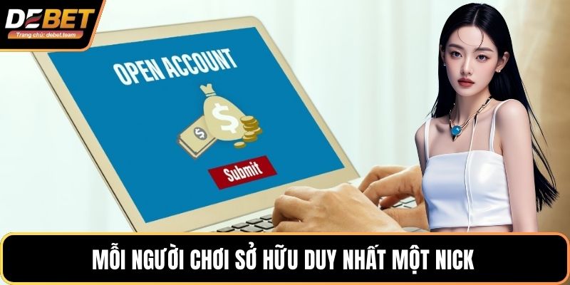 Mỗi người chơi sở hữu duy nhất một nick