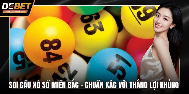 soi cầu xổ số miền Bắc