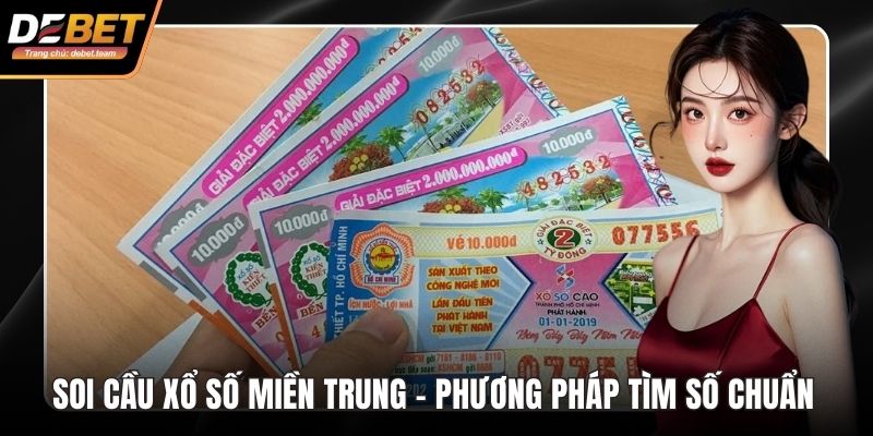Soi cầu xổ số miền Trung